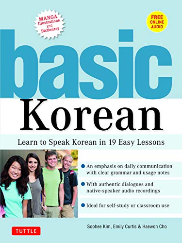Imagen de archivo de Basic Korean: Learn to Speak Korean in 19 Easy Lessons (Companion Online Audio and Dictionary) a la venta por Zoom Books Company