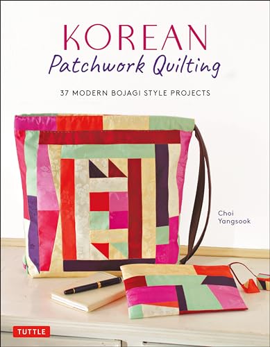 Beispielbild fr Korean Patchwork Quilting: 37 Modern Bojagi Style Projects zum Verkauf von BooksRun