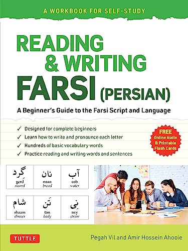 Stock image for Reading & Writing Farsi (Persian): A Workbook for Self-Study: A Beginner's Guide to the Farsi Script and Language (Free Online Audio & Printable Flash Cards) [Paperback] Vil, Pegah and Ahooie, Amir H for sale by Lakeside Books