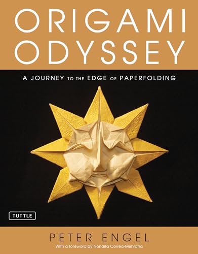 Imagen de archivo de Origami Odyssey: A Journey to the Edge of Paperfolding: Includes Origami Book with 21 Original Projects & Instructional DVD a la venta por St Vincent de Paul of Lane County