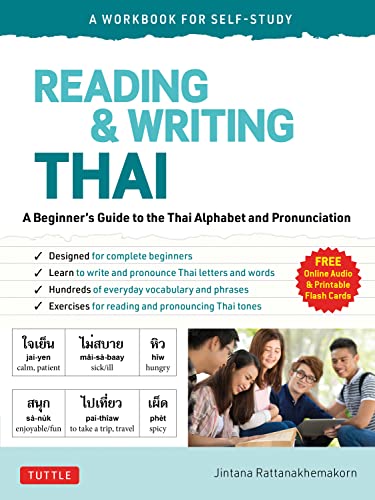 Beispielbild fr Reading & Writing Thai: A Workbook for Self-Study: A Beginner's Guide to the Thai Alphabet and Pronunciation (Free Online Audio and Printable Flash Cards) zum Verkauf von Monster Bookshop