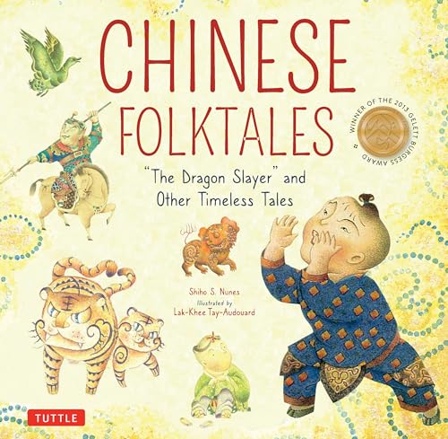 9780804854757: Chinese Folktales: The Dragon Slayer and Other Timeless Tales