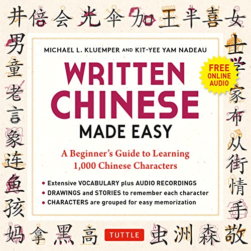 Beispielbild fr Written Chinese Made Easy : A Beginner's Guide to Learning 1,000 Chinese Characters (Online Audio) zum Verkauf von Better World Books