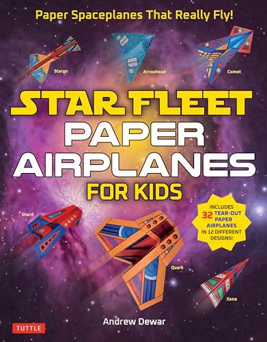 Imagen de archivo de Star Fleet Paper Airplanes for Kids: Paper Spaceplanes That Really Fly! a la venta por Housing Works Online Bookstore