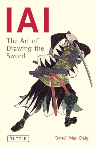 Stock image for IAI: The Art Of Drawing The Sword for sale by Goodwill of Colorado