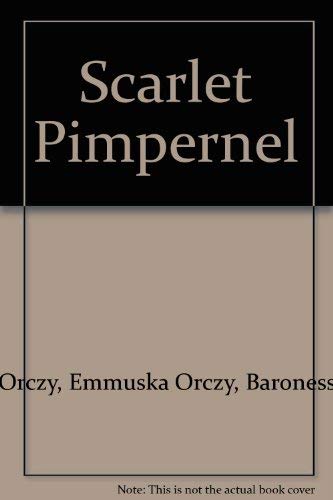 Imagen de archivo de Scarlet Pimpernel a la venta por ThriftBooks-Dallas