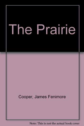 Imagen de archivo de The Prairie a la venta por The Book Garden