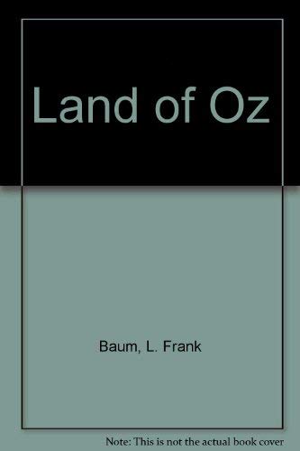 Stock image for The Land of Oz for sale by Better World Books Ltd