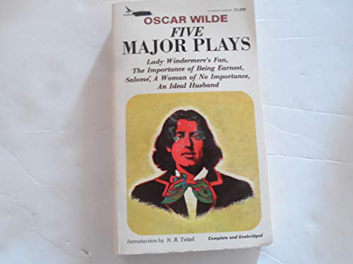 Stock image for Wilde, Oscar, Five Major Plays: Lady Windermere's Fan, Importance of Being Earnest, Salome, Woman of No Importance, Ideal Husband for sale by ThriftBooks-Atlanta