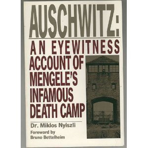 9780805000047: Auschwitz: An eyewitness account of Mengele's infamous death camp