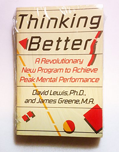 9780805000221: Thinking Better: Revolutionary New Programme to Achieve Peak Mental Performance