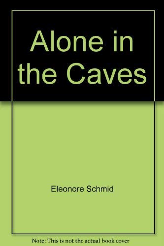 Stock image for Alone in the caves (A North-South picture book) for sale by Dailey Ranch Books