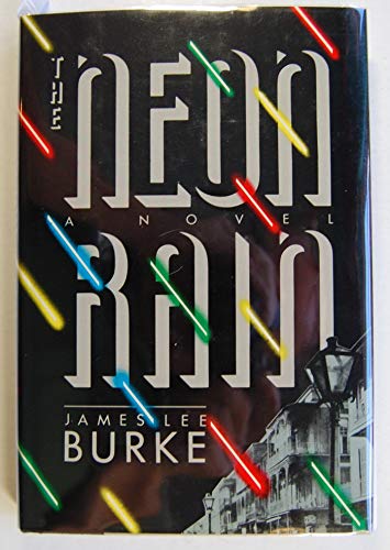 The Neon Rain (9780805000535) by Burke, James Lee