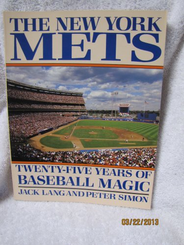 Stock image for The New York Mets: Twenty-five years of baseball magic for sale by SecondSale