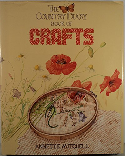 Beispielbild fr The Country Diary Book of Crafts zum Verkauf von Wonder Book