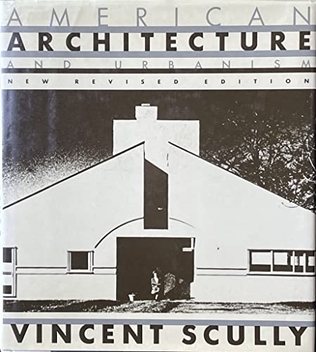 American Architecture and Urbanism (9780805001051) by Scully, Vincent ...
