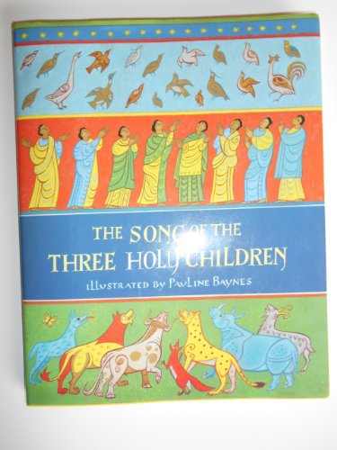 9780805001341: The Song of the Three Holy Children