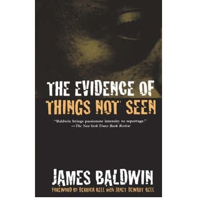 Imagen de archivo de The Evidence of Things Not Seen a la venta por Half Price Books Inc.