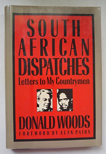 9780805001433: South African Dispatches: Letters to My Countrymen