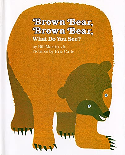 Imagen de archivo de Brown Bear, Brown Bear, What Do You See? a la venta por Ergodebooks