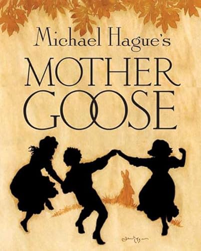 Imagen de archivo de Mother Goose : A Collection of Classic Nursery Rhymes a la venta por Amazing Book Company