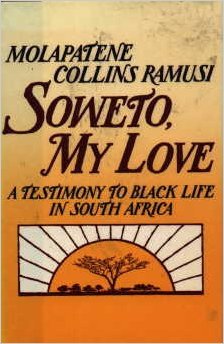 Stock image for Soweto, My Love for sale by Vintage Quaker Books