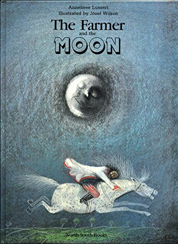 Beispielbild fr The Farmer and the Moon (A North-South picture book) zum Verkauf von Wonder Book