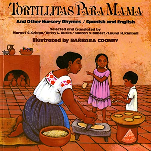 Stock image for Tortillitas para Mam and Other Nursery Rhymes (Bilingual Edition in Spanish and English) for sale by Gulf Coast Books