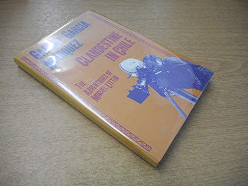 Beispielbild fr Clandestine in Chile the adventures of Miguel Litt U zum Verkauf von Inkberry Books