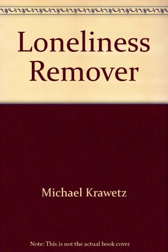 Stock image for Loneliness remover for sale by Wonder Book