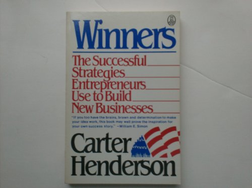 Stock image for Winners: The Successful Strategies Entrepreneurs Use to Build New Businesses for sale by SecondSale