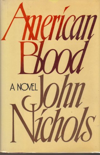 American Blood (9780805003741) by Nichols, John