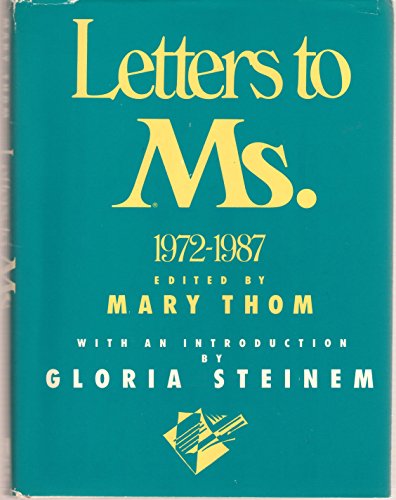 Stock image for Letters to Ms., 1972-1987 for sale by Books of the Smoky Mountains