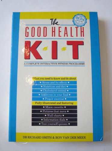 Beispielbild fr The Good Health Kit: A Complete Interactive Fitness Program/Book, Cassette and 12-Charts zum Verkauf von HPB-Red