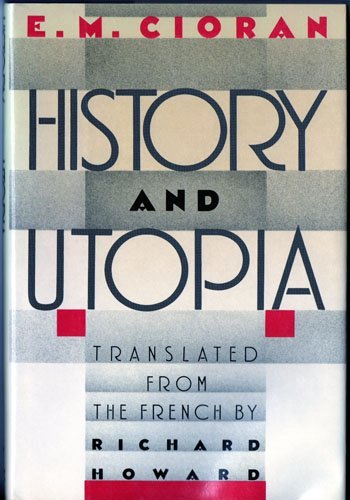 Beispielbild fr History and Utopia zum Verkauf von Better World Books