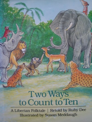 Stock image for Two Ways to Count to Ten: A Liberian Folktale for sale by Books of the Smoky Mountains