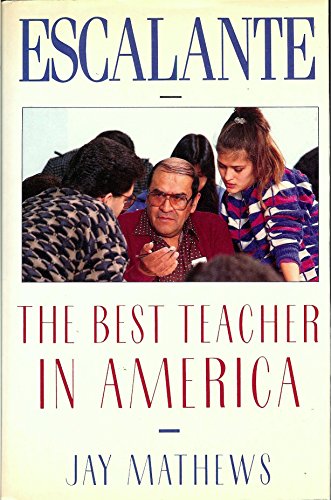 Beispielbild fr Escalante: The Best Teacher in America zum Verkauf von Books of the Smoky Mountains