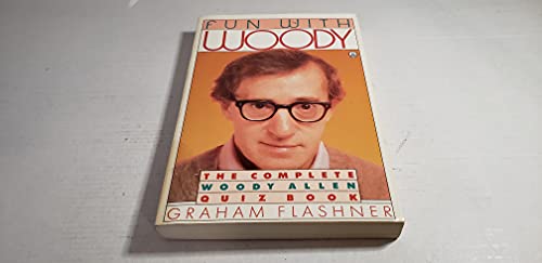 9780805005196: Fun With Woody: The Complete Woody Allen Quiz Book