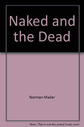 9780805005226: Naked and the Dead