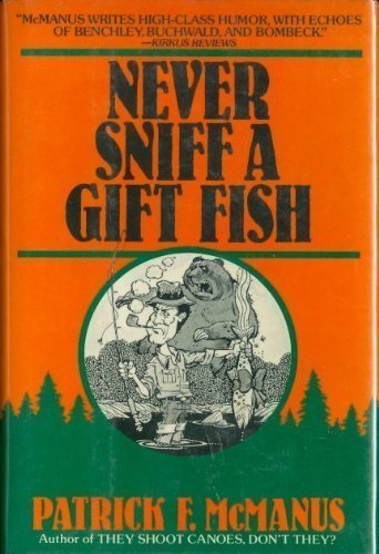9780805005271: Never Sniff a Gift Fish