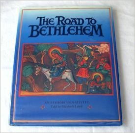9780805005394: The Road to Bethlehem: An Ethiopian Nativity