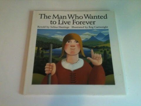 Stock image for The Man Who Wanted to Live Forever for sale by SecondSale