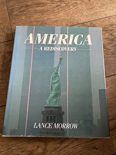 America: A Rediscovery (9780805005844) by Morrow, Lance