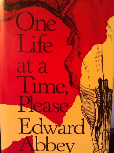 One Life at a Time, Please - ABBEY, Edward