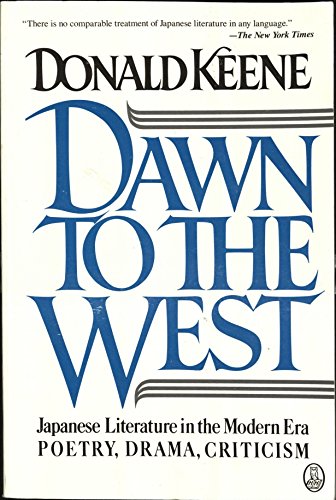 Imagen de archivo de Dawn to the West: Japanese Literature of the Modern Era (Owl Books) a la venta por Wonder Book