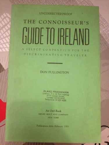 9780805006322: The Connoisseur's Guide to Ireland: A Select Compendium for the Discriminating Traveller [Idioma Ingls]