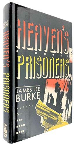 Stock image for Heavens Prisoners: A Novel (Dave Robicheaux Mysteries) for sale by Zoom Books Company