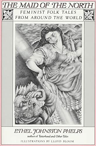 Beispielbild fr The Maid of the North : Feminist Folk Tales from Around the World zum Verkauf von Better World Books