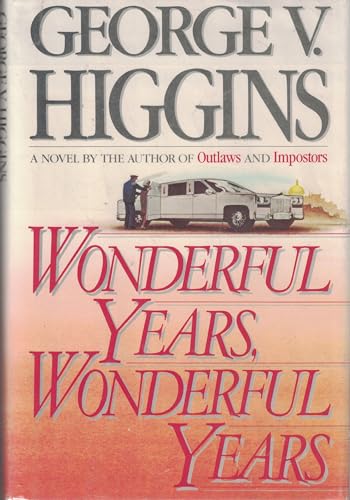 Imagen de archivo de Wonderful Years, Wonderful Years a la venta por BookHolders