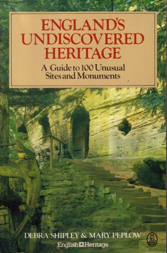 Imagen de archivo de England's Undiscovered Heritage: A Guide to 100 Unusual Sites and Monuments a la venta por Wonder Book